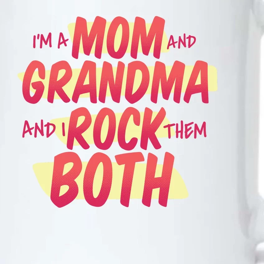 Mom And Grandma Rock Them Both Black Color Changing Mug