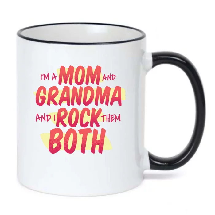 Mom And Grandma Rock Them Both Black Color Changing Mug