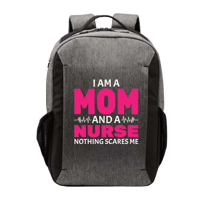 Mom and Nurse Nothing Scares Me Vector Backpack