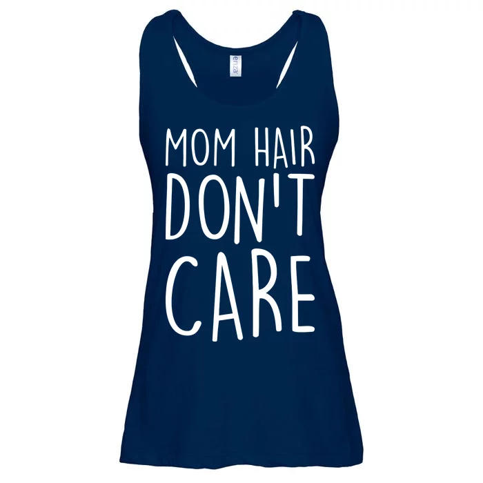 Mom Hair Don't Care Ladies Essential Flowy Tank