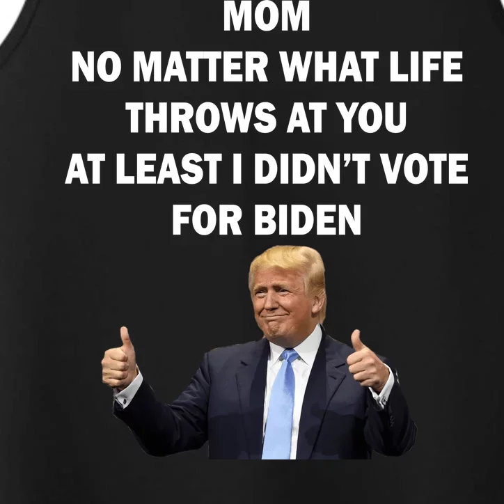 Mom Least I Didn't Vote Biden Funny Pro Republican Performance Tank