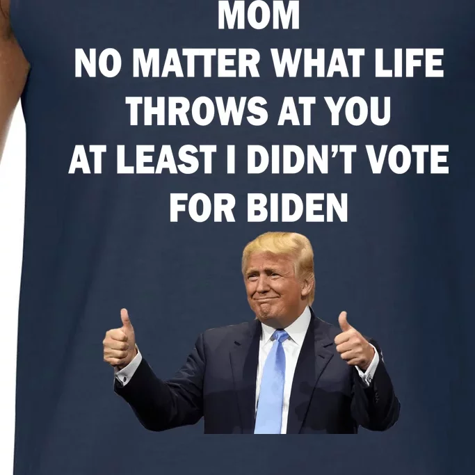 Mom Least I Didn't Vote Biden Funny Pro Republican Comfort Colors® Tank Top