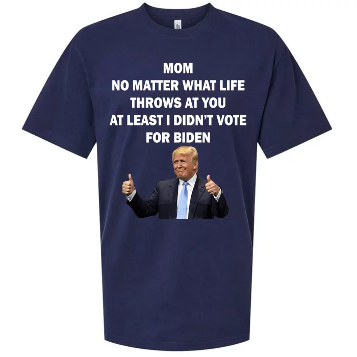 Mom Least I Didn't Vote Biden Funny Pro Republican Sueded Cloud Jersey T-Shirt