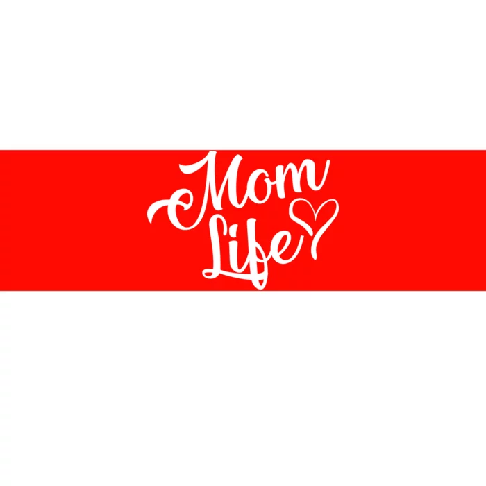 Mom Life Bumper Sticker