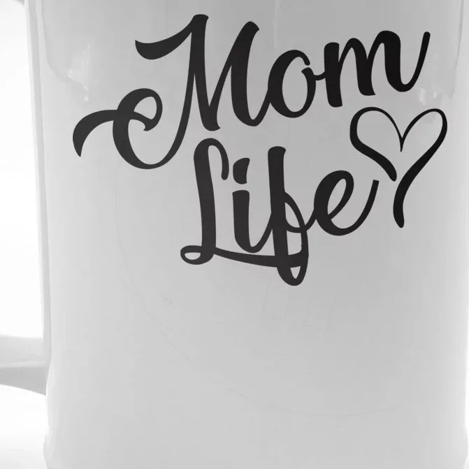 Mom Life Front & Back Beer Stein