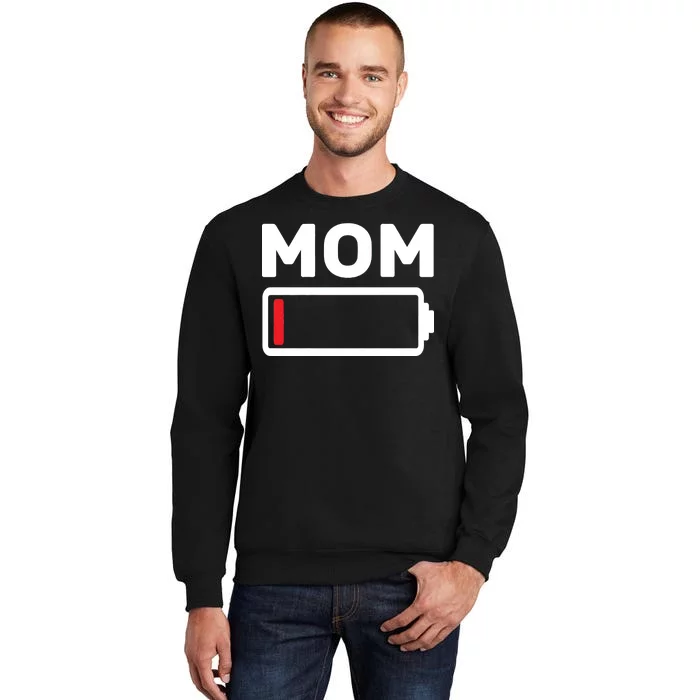 Mom Low Battery Tall Sweatshirt