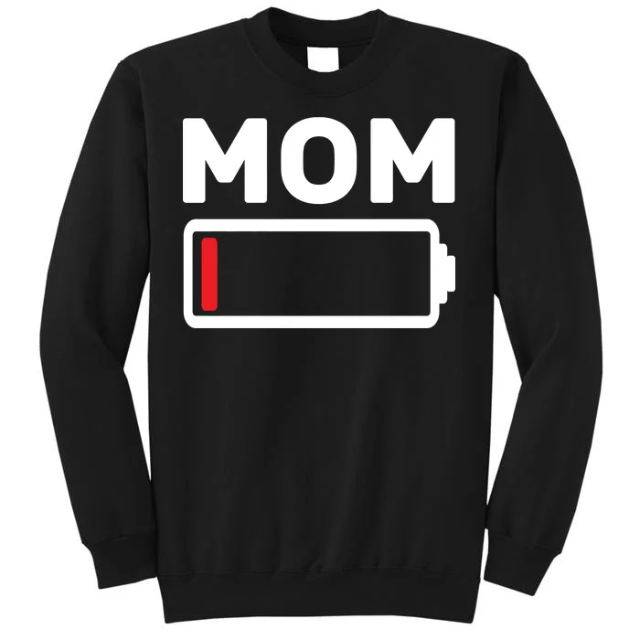 Mom Low Battery Tall Sweatshirt