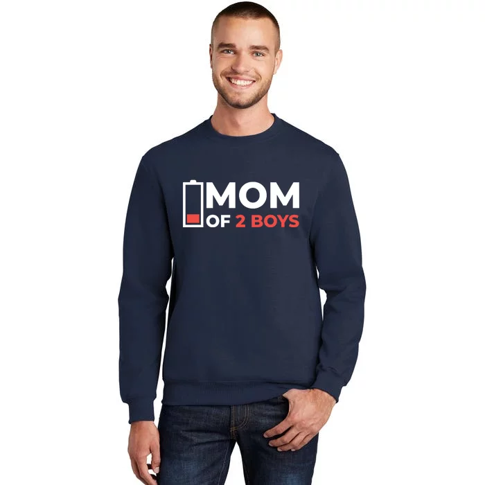 Mom Of 2 Boys Low Battery Tall Sweatshirt