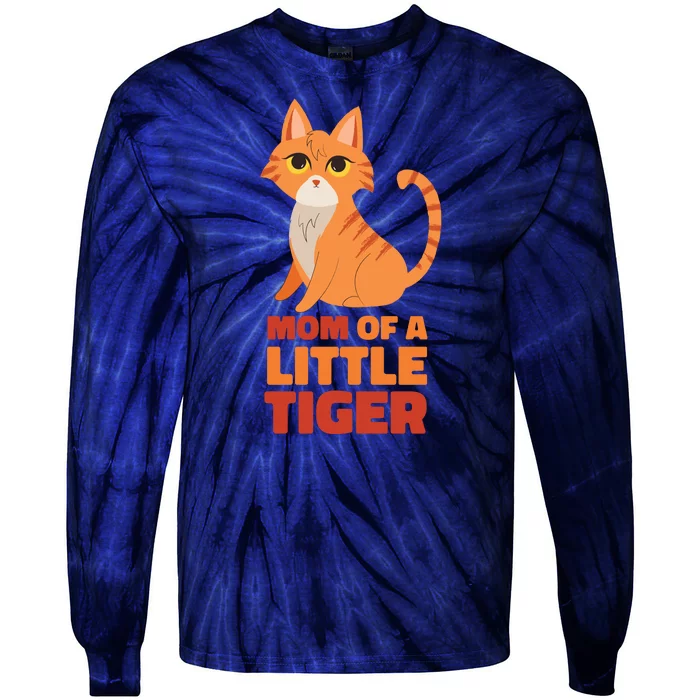 Mom Of A Little Tiger Tie-Dye Long Sleeve Shirt