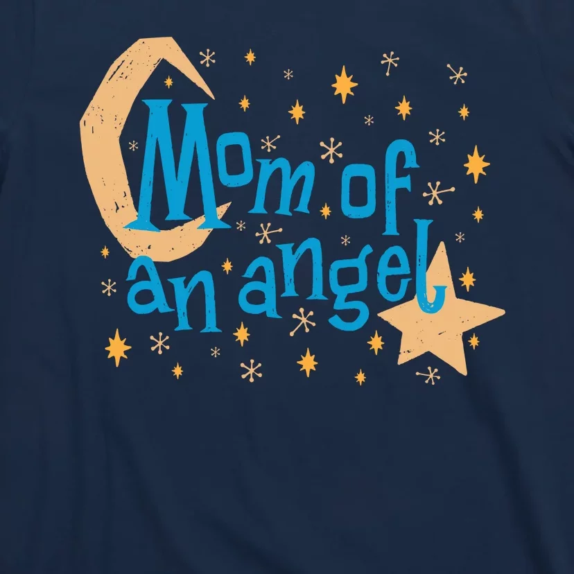 Mom Of An Angel T-Shirt