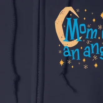 Mom Of An Angel Full Zip Hoodie