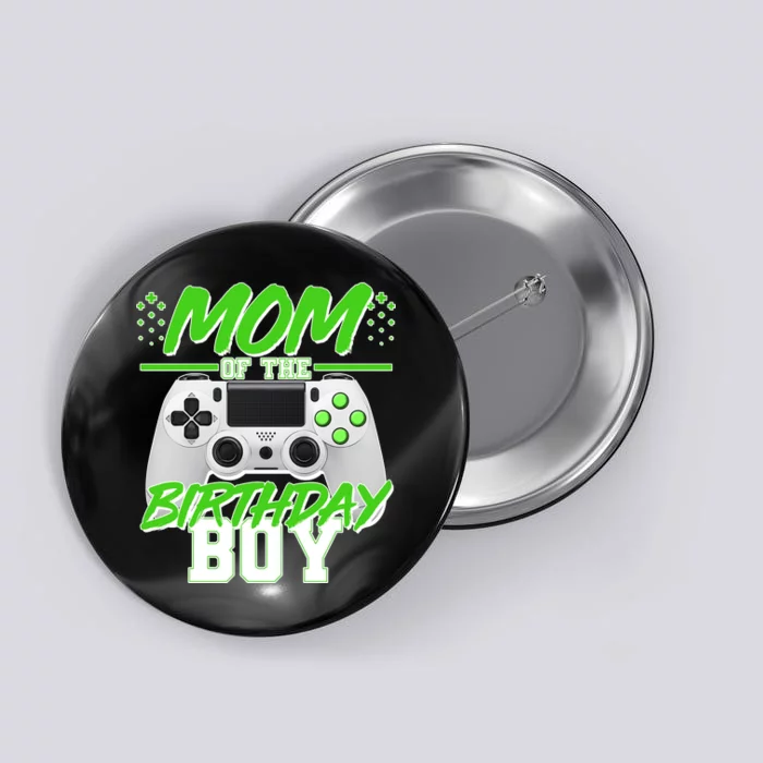 Mom Of Birthday Boy Video Gamer Button