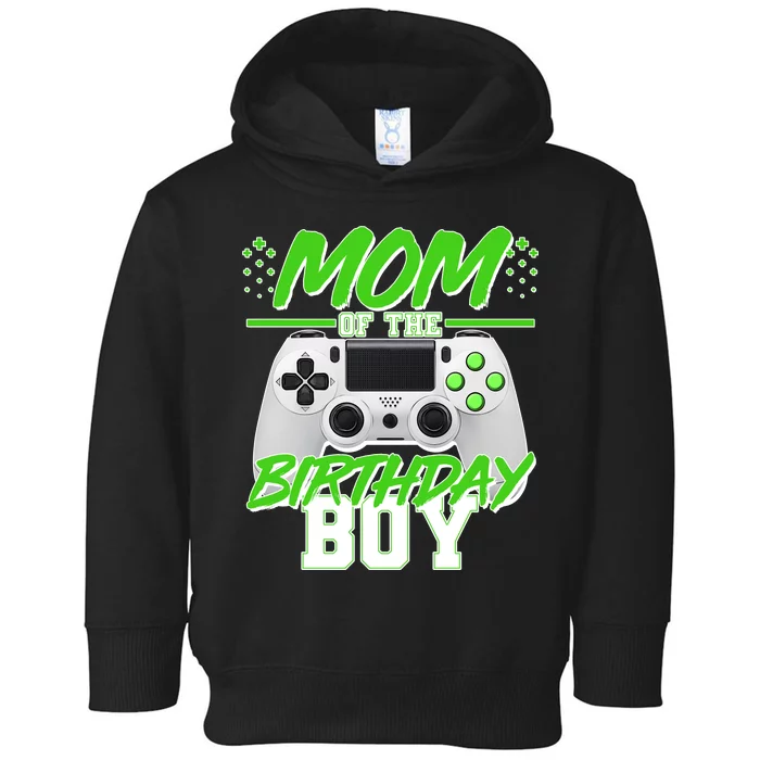 Mom Of Birthday Boy Video Gamer Toddler Hoodie