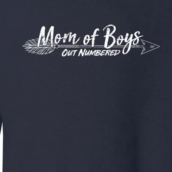 Mom Of Boys Outnumbered Toddler Sweatshirt