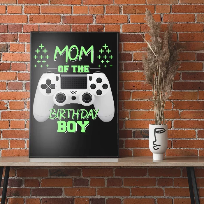 Mom Of The Birthday Boy Poster