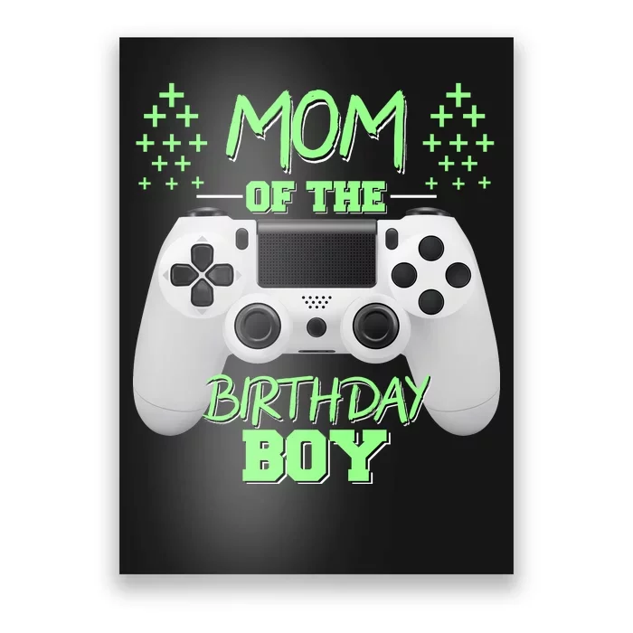 Mom Of The Birthday Boy Poster