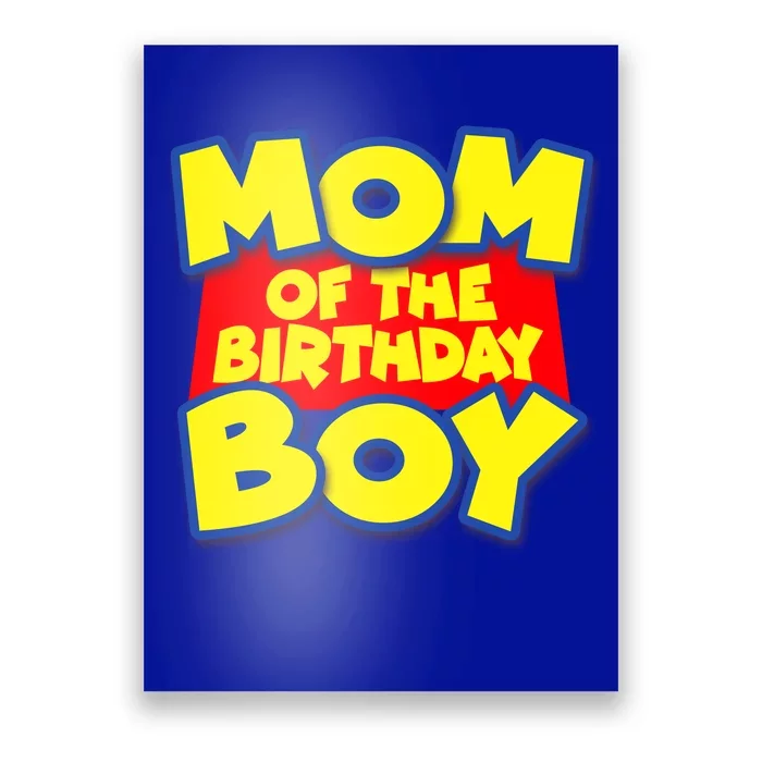 Mom of the Birthday Boy Spoof Toy Logo Poster