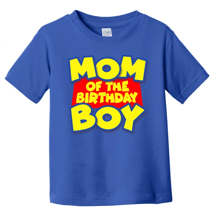 Mom of the Birthday Boy Spoof Toy Logo Toddler T-Shirt