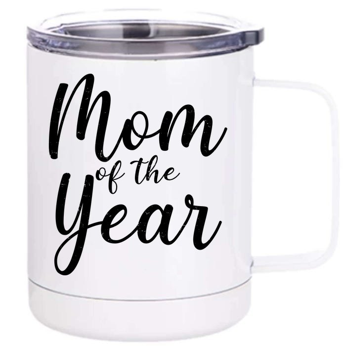 Mom of the Year Happy Mother's Day Front & Back 12oz Stainless Steel Tumbler Cup