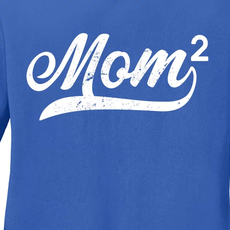 Mom Of Two Ladies Long Sleeve Shirt