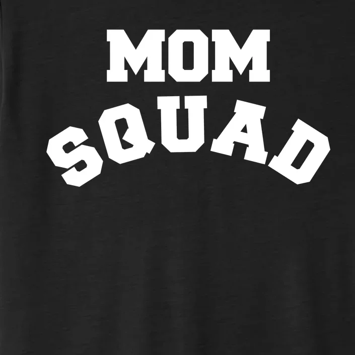 Mom Squad Bold Text Logo ChromaSoft Performance T-Shirt