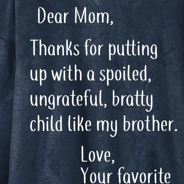 Mom Thanks For Putting Up With My Brother Hooded Wearable Blanket