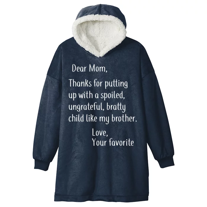 Mom Thanks For Putting Up With My Brother Hooded Wearable Blanket