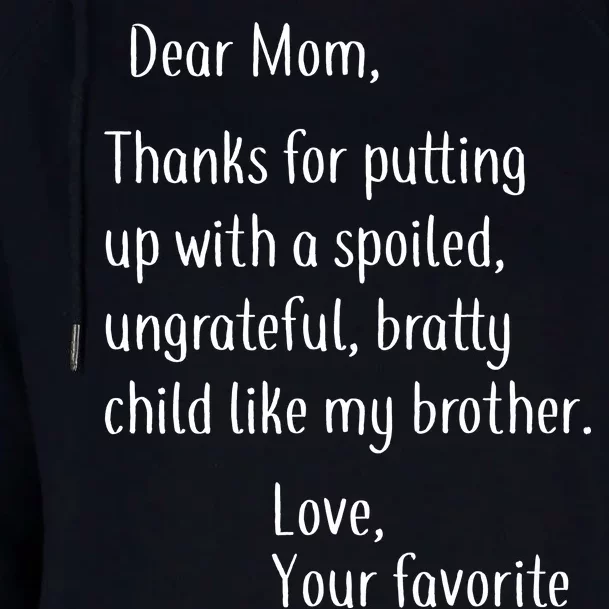 Mom Thanks For Putting Up With My Brother Womens Funnel Neck Pullover Hood