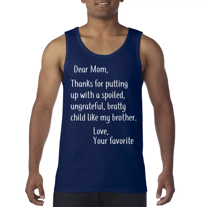 Mom Thanks For Putting Up With My Brother Tank Top