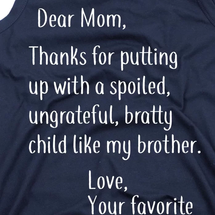 Mom Thanks For Putting Up With My Brother Tank Top