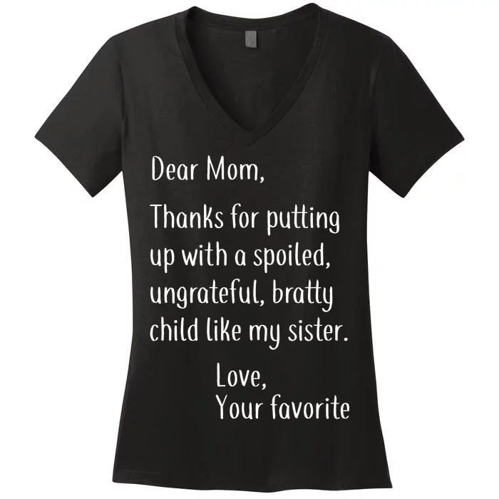 Mom Thanks For Putting Up With My Sister Women's V-Neck T-Shirt