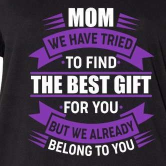Mom The Best Gift For You Women's V-Neck Plus Size T-Shirt