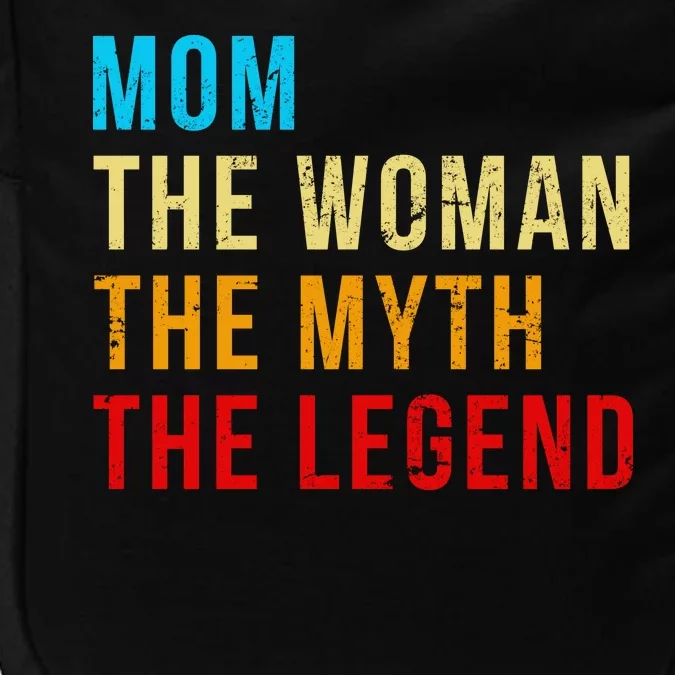 Mom The Woman The Myth The Legend Impact Tech Backpack