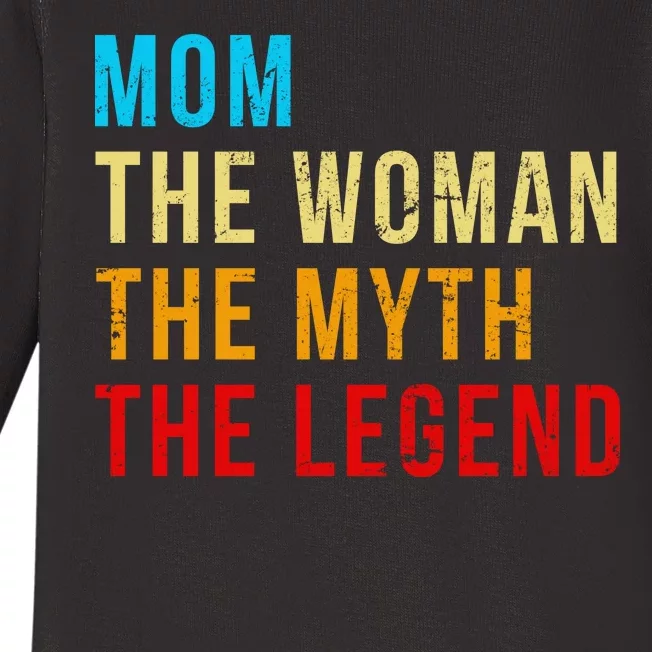 Mom The Woman The Myth The Legend Baby Long Sleeve Bodysuit