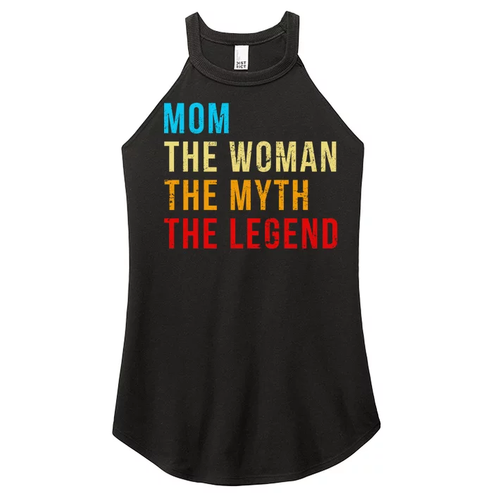 Mom The Woman The Myth The Legend Women’s Perfect Tri Rocker Tank