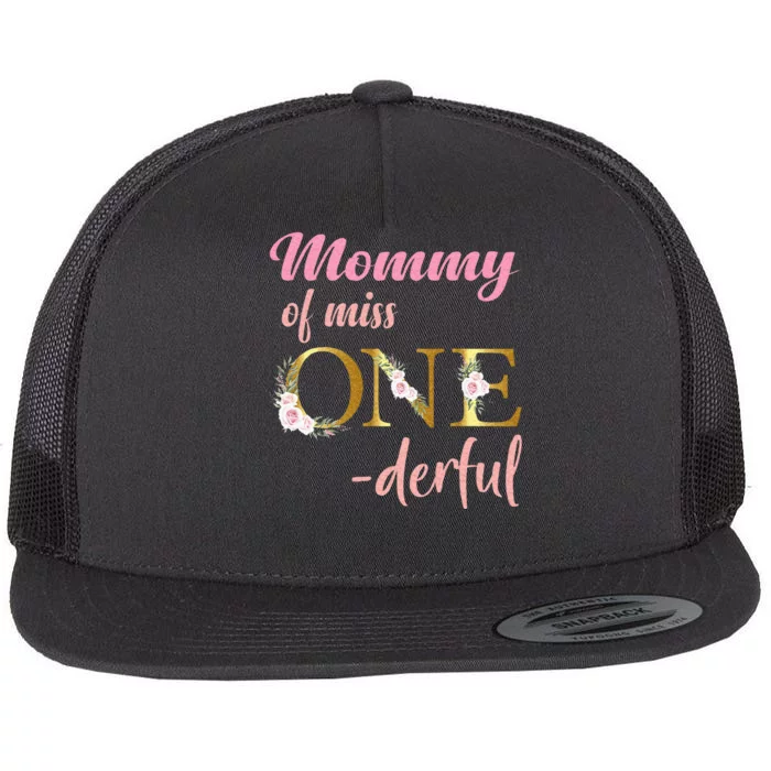 Mommy Of Miss One Derful 1st Birthday Girl 1st Birthday Flat Bill Trucker Hat