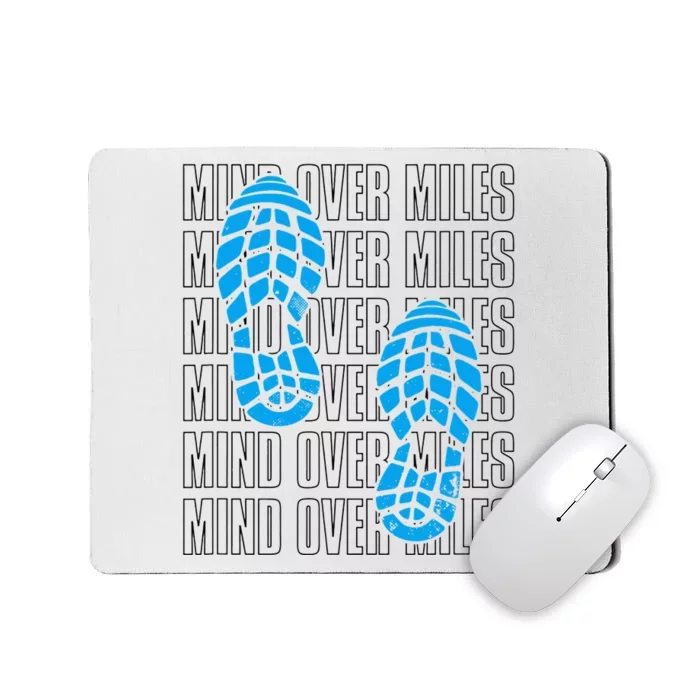 Mind Over Miles, Endurance Running Lover Mousepad