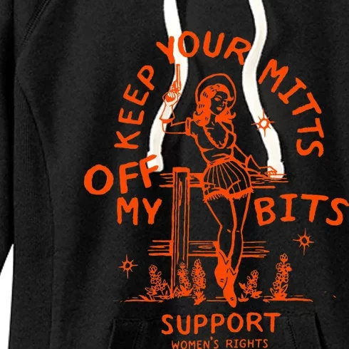 Mitts Off My Body My Choice Badass Feminist Cowgirl Women's Fleece Hoodie