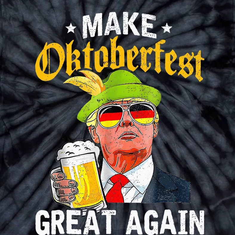 Munich Oktoberfest Make October Fest Great Again Usa Tie-Dye T-Shirt