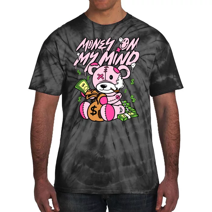 Money On My Mind Cool Bear Gang Swag Team Matching Sneaker Gift Idea Trending Tie-Dye T-Shirt