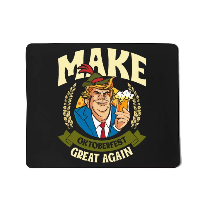 Munich Oktoberfest Make October Fest Great Again Usa Mousepad