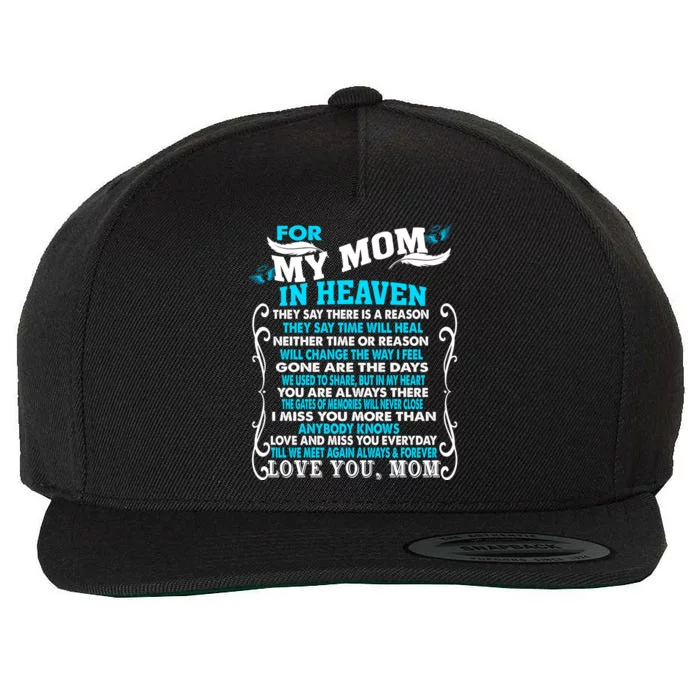 Memorial Of My Mom For Daughter Son Loss Mom In Heaven Cool Gift Wool Snapback Cap