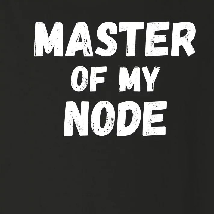 Master Of My Node, Bitcoin, Crypto, Blockchain, HODL Crypto Staking Toddler Long Sleeve Shirt