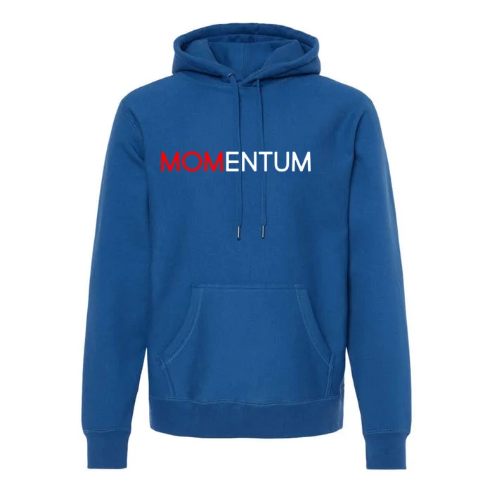 Momentum Mom Premium Hoodie