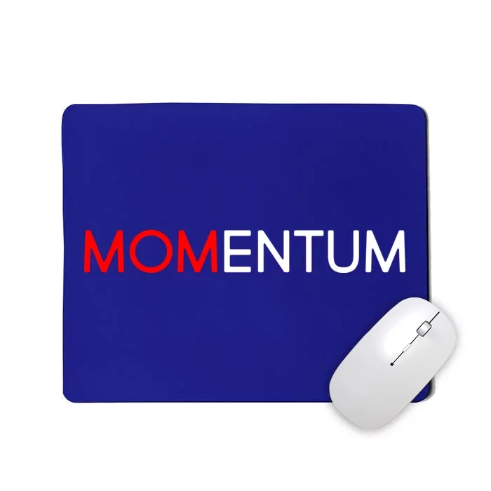 Momentum Mom Mousepad