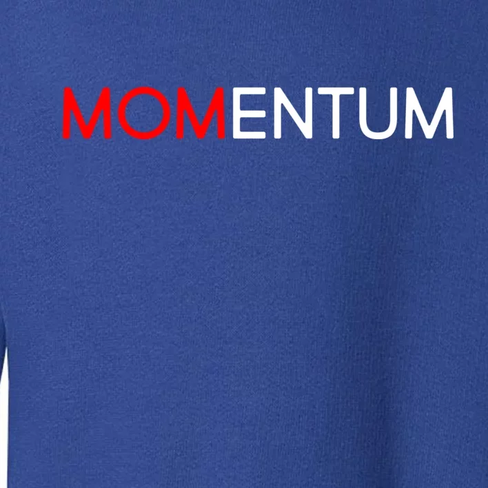 Momentum Mom Toddler Sweatshirt