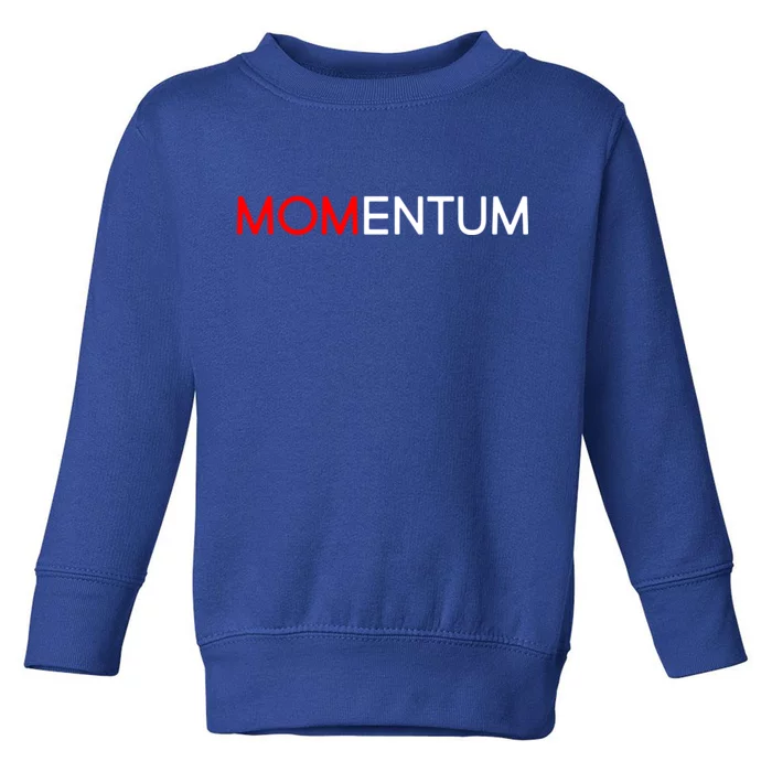 Momentum Mom Toddler Sweatshirt