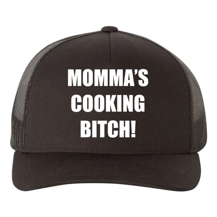 Momma's Cooking Bitch Yupoong Adult 5-Panel Trucker Hat