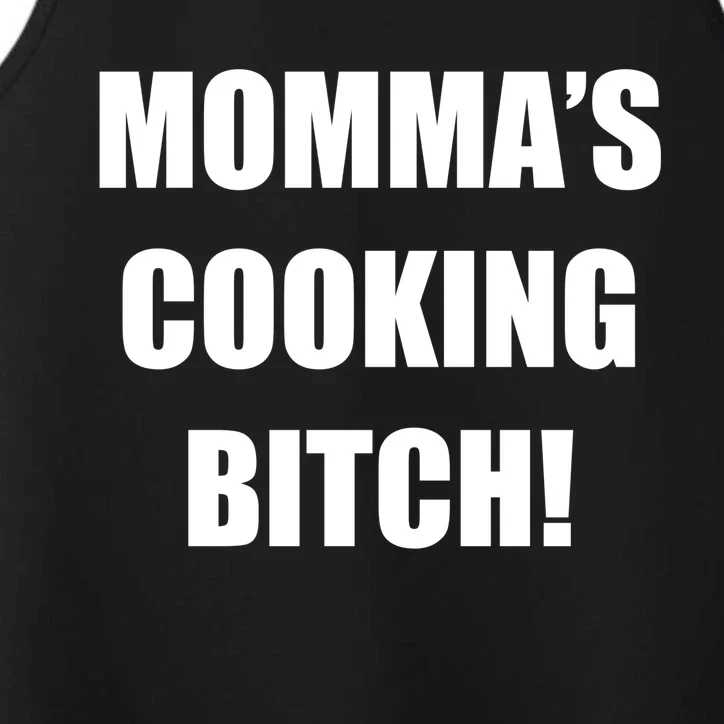 Momma's Cooking Bitch Performance Tank