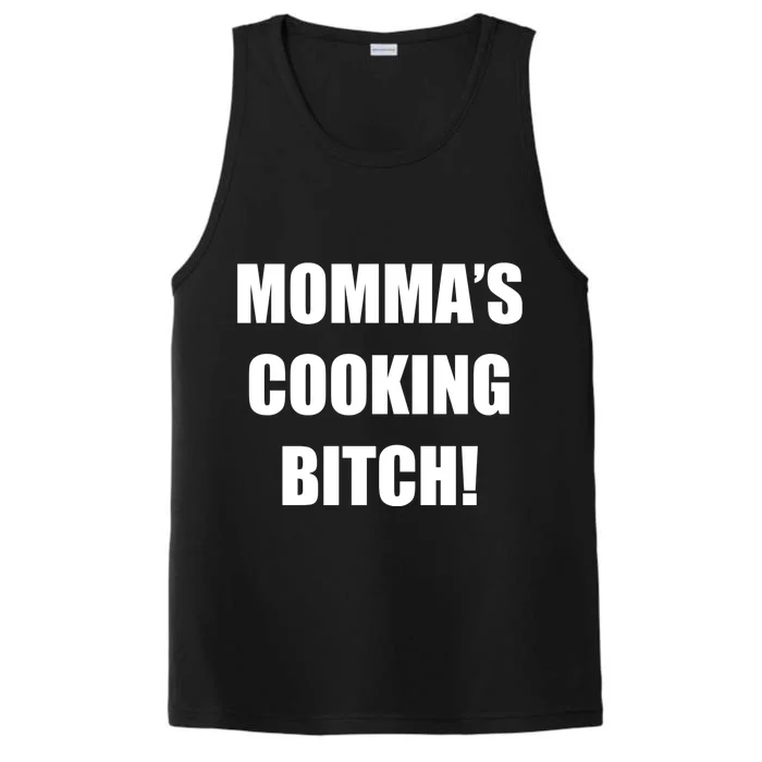 Momma's Cooking Bitch Performance Tank